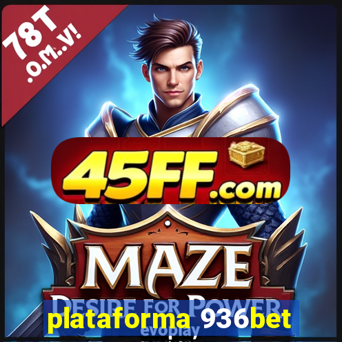 plataforma 936bet